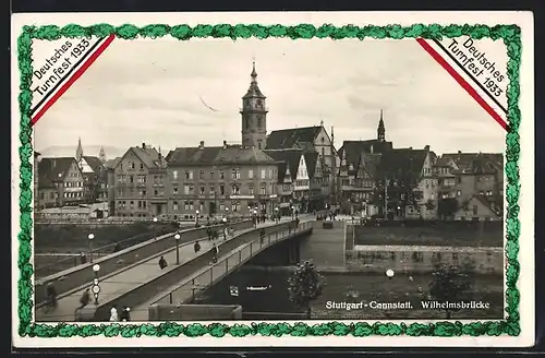 AK Stuttgart-Cannstatt, Wilhelmsbrücke, Deutsches Turnfest 1933