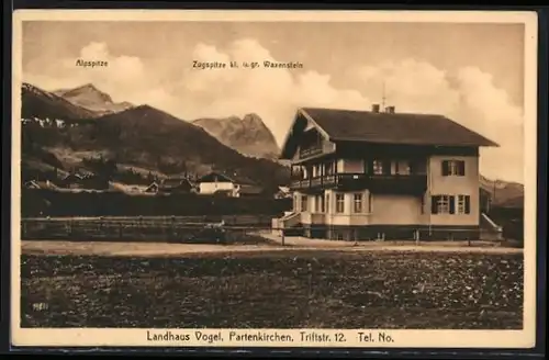 AK Partenkirchen, Hotel Landhaus Vogel in der Triftstr. 12 mit Alpspitze, Zugspitze, kleinem u. grossen Waxenstein