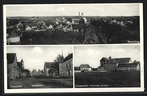 AK Manching, Kunstmühle Gebrüder Kraus, Hauptplatz, Ortspanorama