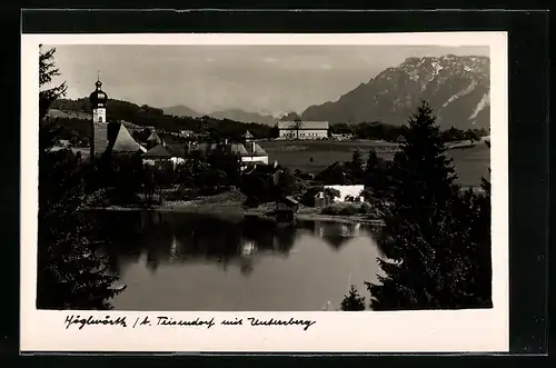 AK Höglwörth b. Teisendorf, Ortsansicht mit Kirche und Untersberg