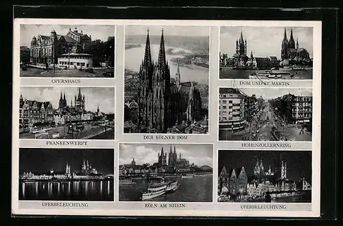 AK Köln a. Rhein, Frankenwerft, Opernhaus und Dom