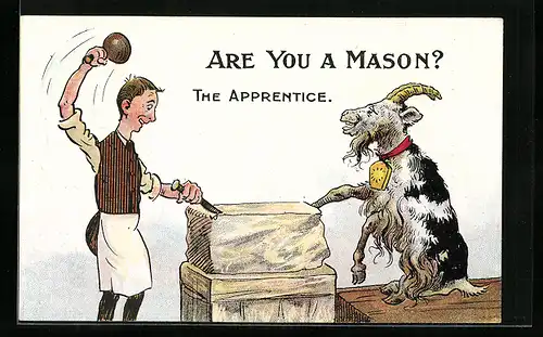 AK Are you a Mason?, The Apprentice, Bildhauerlehrling mit Ziegenbock, Karikatur