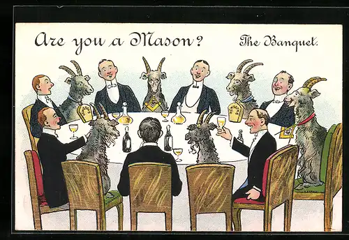 AK Are you a Mason?, The Banquet, Tischrunde mit Ziegenböcken, Karikatur