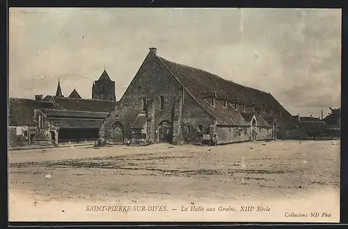 AK Saint-Pierre-sur-Dives, La Halle aux Grains