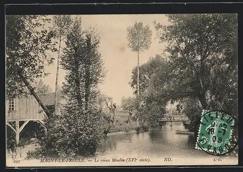 AK Magny-le-Freule, Le vieux Moulin