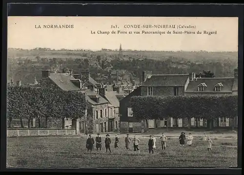 AK Condé-sur-Noireau, Le Champ de Foire et vue Panoramique de Saint-Pierre du Regard