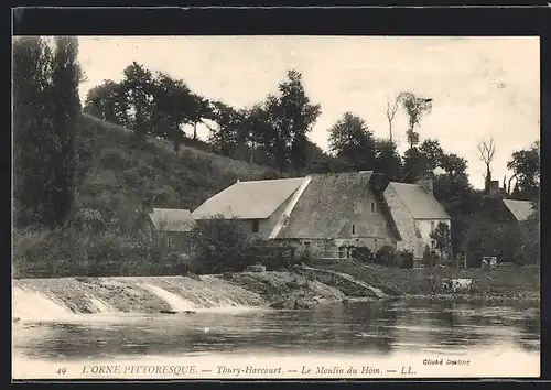 AK Thury-Harcourt, Le Moulin du Hom