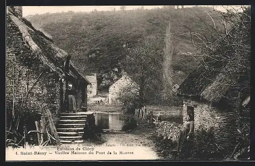 AK Saint Remy, Vieilles Maisons du Pont de la Mousse