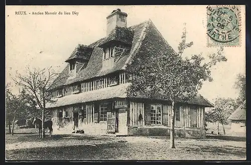 AK Reux, Ancien Manoir du lieu Dey