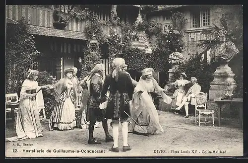 AK Dives, Hostellerie de Guillaume-le-Conquérant, Fêtes Louis XV