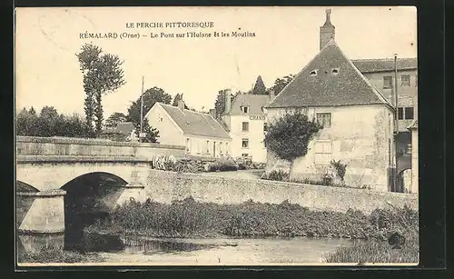 AK Rémalard, Le Pont sur l`Huisne et les Moulins