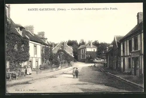 AK Sainte Gauburge, Carrefour Saint Jacques et les Ponts