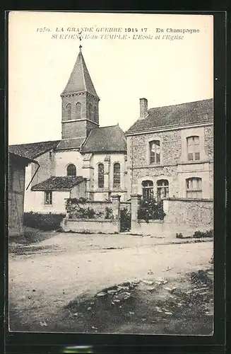 AK St-Etienne-au-Temple, L`Ecole et l`Eglise