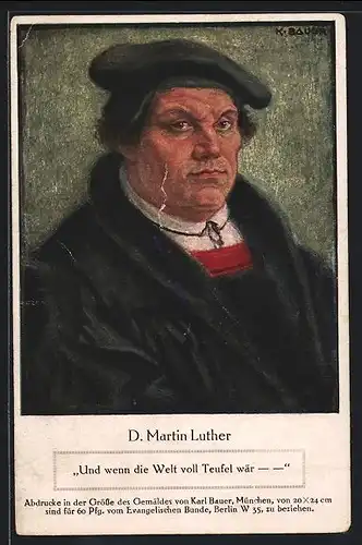 Künstler-AK D. Martin Luther, Und wenn die Welt voll Teufel wär...