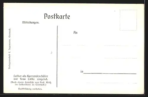 AK Martin Luther als Kurrendeschüler vor Frau Cotta singend