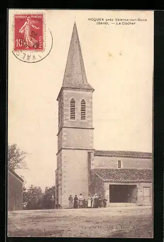 AK Roques pres Valenoe-sur-Baise, Le Clocher, la Place et rue