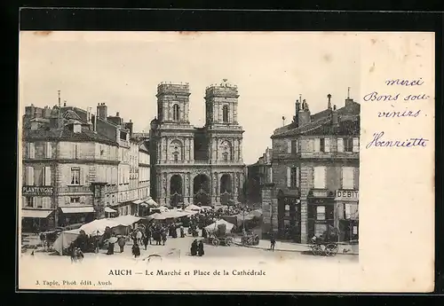 AK Auch, Le Marche et Place de la Cathedrale