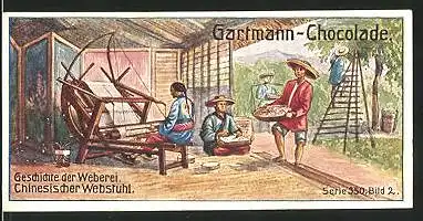 Sammelbild Gartmann-Chocolade, Geschichte der Weberei, chinesischer Webstuhl, Serie 350, Bild 2