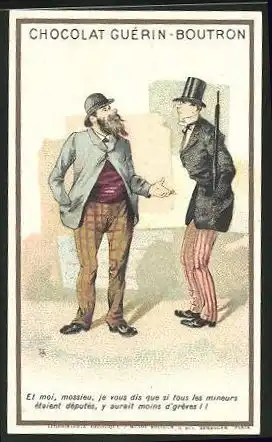 Sammelbild Chocolat Guerin-Boutron, Et moi, mossieu, je vous dis que si tous les mineurs...