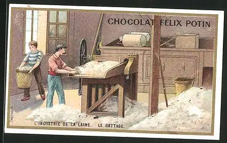 Sammelbild Chocolat Felix Potin, L`Industrie de la Laine, la Battage
