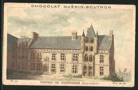 Sammelbild Chocolat Guérin-Boutron, le Chateau de Chateaudun