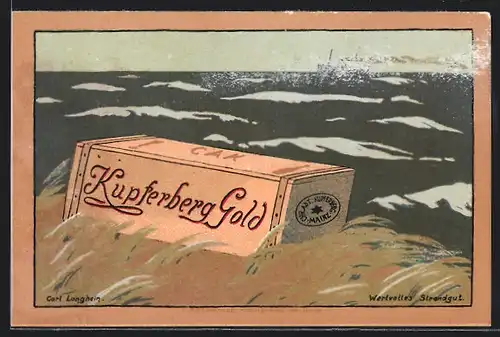 Künstler-AK sign. Cal Langhein: Wertvolles Strandgut, Kiste mit Kupferberg Gold-Wein, Im Hintergrund Dampfschiff