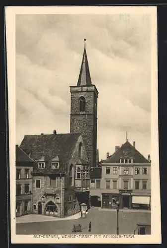 AK Alt-Erfurt, Wenige-Markt mit Aegidien-Turm