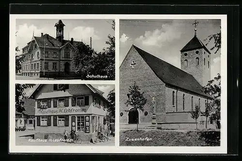AK Zusenhofen, Kaufhaus H. Lebfromm, Schulhaus, Kirche
