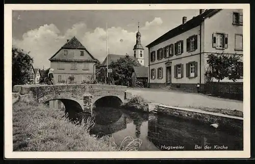 AK Hugsweier, Bei der Kirche mit Brücke
