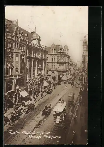 AK Berlin, Friedrichstrasse mit Passage Panoptikum