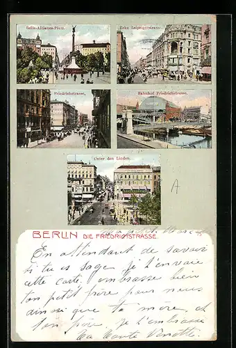 AK Berlin, Friedrichstrasse, Belle-Alliance-Platz, Ecke Leipzigerstrasse, Bahnhof Friedrichstrasse, Unter den Linden