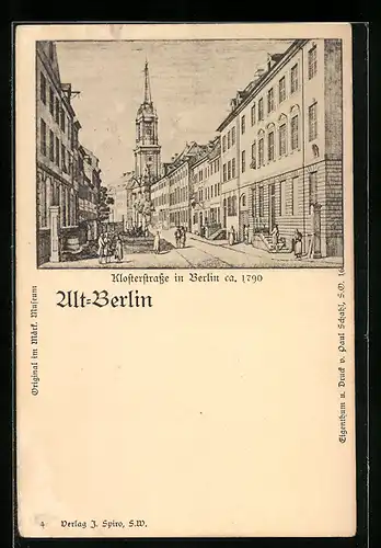 AK Alt-Berlin, Klosterstrasse im Jahre 1790