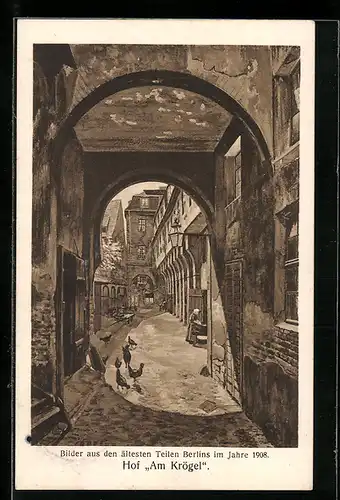 AK Alt-Berlin, Hof Am Krögel