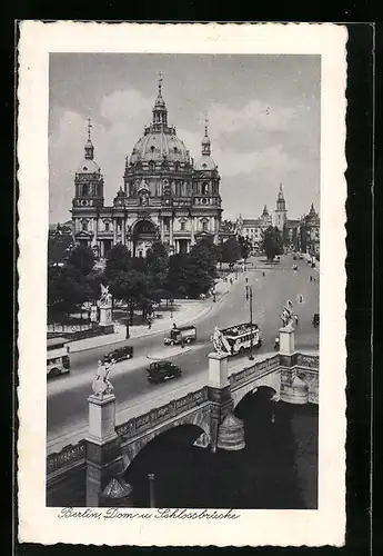AK Berlin, Dom und Schlossbrücke