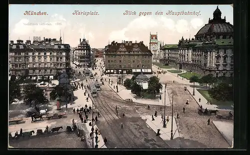 AK München, Karlsplatz mit Blick gegen den Hauptbahnhof