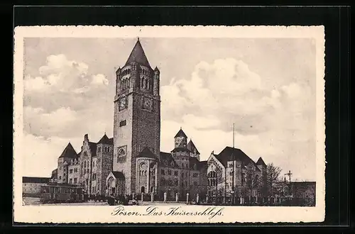 AK Posen / Poznan, Das Kaiserschloss