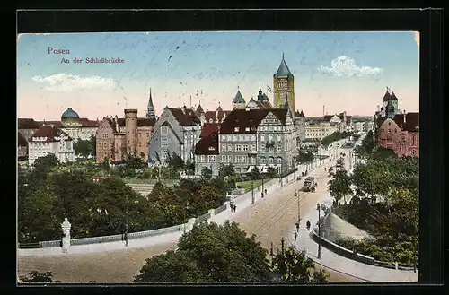 AK Posen / Poznan, An der Schlossbrücke, Strassenbahn