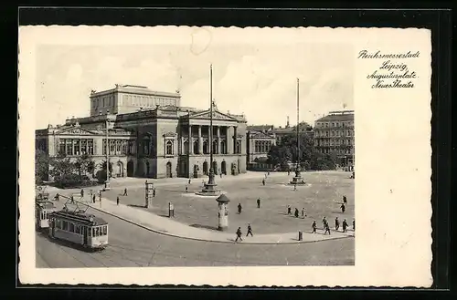 AK Leipzig, Neus Theater am Augustusplatz mit Strassenbahn