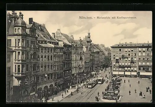 AK München, Marienplatz mit Kaufingerstrasse und Strassenbahnen