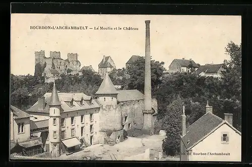 AK Bourbon-l`Archambault, Le Moulin et le Chateau