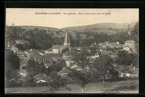 AK Ferrieres-sur-Sichon, Vue generale, Nous y vela arriva chez lou farero