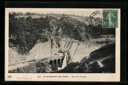 AK Rochebut, Le Barrage du Cher-Vue des Travaux