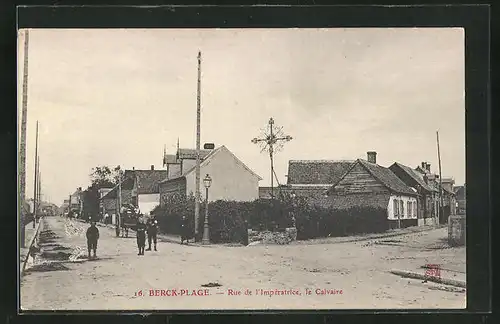 AK Berck-Plage, Rue de l`Impératrice, Le Calvaire