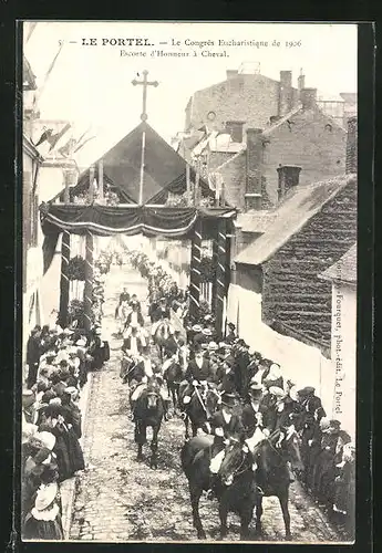 AK Le Portel, Le Congrès Eucharistique de 1906, Escorte d`Honneur à Cheval