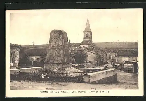 AK Fromeréville, le Monument et Rue de la Marne