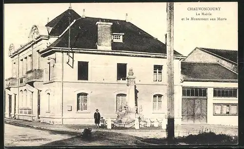 AK Chauvoncourt, la Mairie et le Monument aux Morts