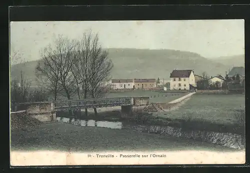 AK Tronville, Passerelle sur l`Ornain
