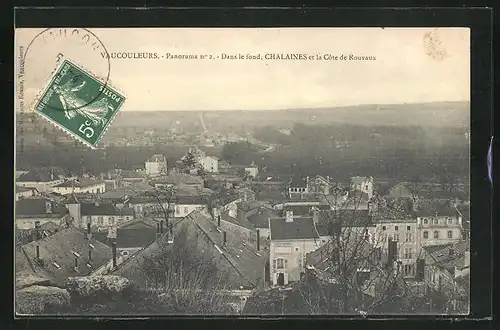 AK Vaucouleurs, Panorama no 2, Dans le fond, Chalaines et la Côte de Rouvaux