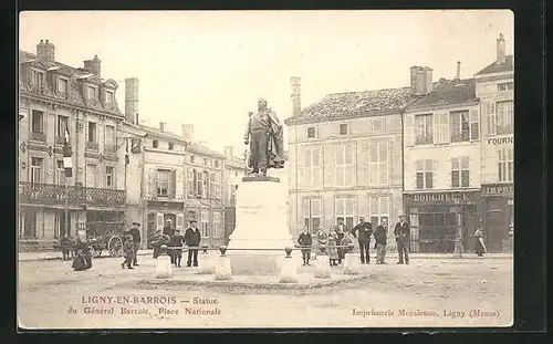 AK Ligny-en-Barrois, Statue du Général Barrois, Place Nationale