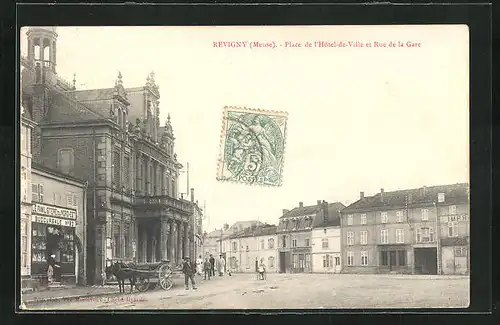 AK Revigny, Place de l'Hotel-de-Ville et Rue de la Gare